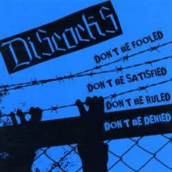 The Discocks : Don't Be Fooled,Don't Be Satisfied,Don't Be Ruled,Don't Be Denied